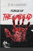 Forge of The Undead 1678124974 Book Cover