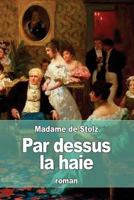 Par Dessus La Haie 1530519381 Book Cover