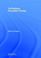 Tall Building Foundation Design 1498796079 Book Cover