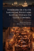 Itin�raire De L'ile De Sardaigne Pour Faire Suite Au Voyage En Cette Contr�e 1143787919 Book Cover
