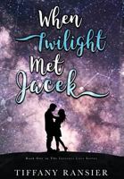When Twilight Met Jacek 1949079074 Book Cover