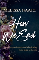 How We End (The Silver Line) B0FRKJCM7V Book Cover