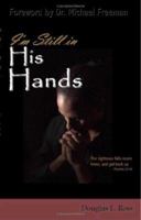 I'm Still in His Hands 097960771X Book Cover