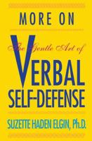 More on The Gentle Art of Verbal Self-Defense 0136011209 Book Cover