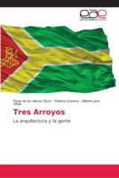 Tres Arroyos 6202169230 Book Cover