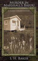 Murder in Marshall's Bayou 1934841765 Book Cover