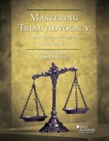 Mastering Trial Advocacy : Cases, Problems and Exercises 1684671221 Book Cover