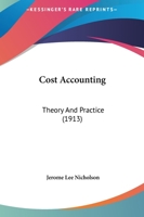 Cost Accounting, Theory and Practice 1016269323 Book Cover