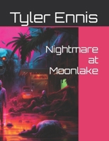 Nightmare at Moonlake B0CQW4PF3H Book Cover