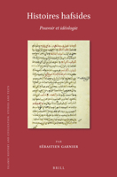 Histoires hafsides Pouvoir et idéologie 9004469540 Book Cover