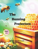 The Buzzing Protectors B0CD16F69J Book Cover