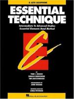 Essential Technique - Eb Alto Saxophone: Intermediate to Advanced Studies, Book 3 Level 0793518067 Book Cover