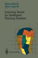 Learning Issues for Intelligent Tutoring Systems (Cognitive Science) 0387966161 Book Cover