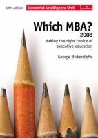 Which MBA?: A critical guide to the world's best MBAs (15th Edition) (Which Mba?) 027363710X Book Cover