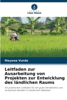 Leitfaden zur Ausarbeitung von Projekten zur Entwicklung des ländlichen Raums (German Edition) 6630239512 Book Cover