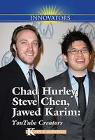 YouTube: Chad Hurley, Steve Chen, Jawed Karim (Innovators) 0737742704 Book Cover