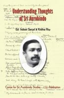 Understanding Thoughts of Sri Aurobindo 8124604029 Book Cover