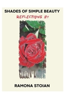 SHADES OF SIMPLE BEAUTY: REFLECTIONS 81 B0DZ138ZZ6 Book Cover