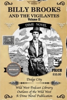 Billy Brooks and the Vigilantes B0F8BHV4R2 Book Cover