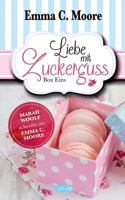 Liebe mit Zuckerguss (Bundle Zuckergussgeschichten 1-4): Tennessee Storys 3743164396 Book Cover