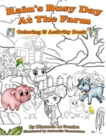 Rain's Busy Day At The Farm Coloring Book (Naturebella's Kids Multicultural Books) 1732632030 Book Cover