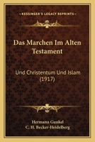 Das M�rchen Im Alten Testament 116757138X Book Cover