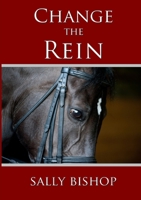 Change The Rein 1326578103 Book Cover