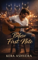 Before The First Note (The Nashville Series) B0GNMG5GPY Book Cover