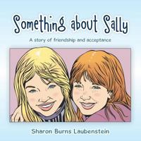 Something about Sally 1490807233 Book Cover