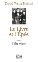 Le Livre et l'épée: Une vie d'étude à l'ombre de la Shoah (French Edition) 226803349X Book Cover