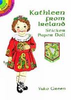 Kathleen from Ireland Sticker Paper Doll 0486403203 Book Cover