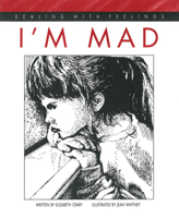 I'm Mad (Dealing With Feelings) 0943990629 Book Cover