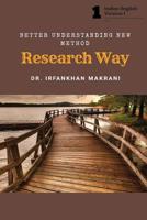 Research Way: The Concept New Era of Research Area & Understading Students 1547287322 Book Cover