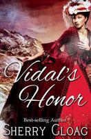 Vidal's Honor 1484163540 Book Cover