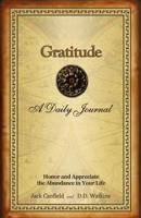Jack Canfield's Gratitude Journal: The Companion to Jack Canfield's Key to Living the Laws of Attraction: The Companion to Jack Canfield's Key to Living the Law of Attraction