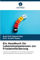 Ein Handbuch für Lebenskompetenzen zur Friedensförderung 6209066259 Book Cover