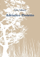 Adriatico Protetto 1291492267 Book Cover