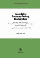 Quantitative Structure-Activity Relationships: Proceedings of the Conference on Chemical Structure Biological Activity Relationships: Quantitative App 3034857969 Book Cover
