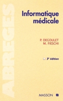 Informatique médicale: Pod (French Edition) 222583282X Book Cover