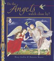 Do the Angels Watch Close By? 0829411119 Book Cover