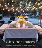 Pottery Barn Outdoor Spaces 0848730550 Book Cover