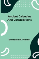 Ancient calendars and constellations 9366388574 Book Cover