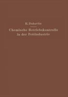 Chemische Betriebskontrolle in Der Fettindustrie 3642471544 Book Cover