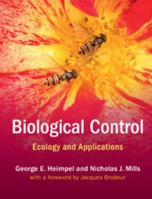 Biological Control: Ecology and Applications 0521845149 Book Cover