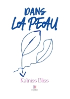 Dans la peau (French Edition) B0CV3KNGXL Book Cover