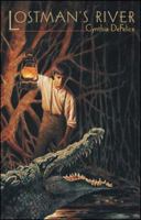 Lostman's River 1416986901 Book Cover