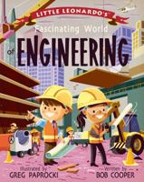 Little Leonardo's Fascinating World of Engineering 1423649575 Book Cover