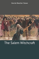 The Salem Witchcraft: Large Print 1718662424 Book Cover