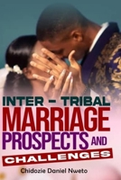 Inter- tribal marriage prospects and challenges B0CRQF29PD Book Cover