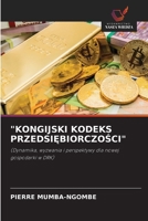 "Kongijski Kodeks PrzedsiEbiorczoSci" (Polish Edition) 6209880231 Book Cover